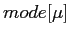 $\displaystyle mode[\mu]$