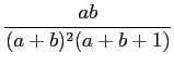 $\displaystyle \frac{ab}{(a+b)^2 (a+b+1)}$